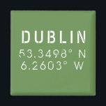 Dublin Longitude Latitude Magneet<br><div class="desc">De coördinaten van de lengte- en breedtegraad van Dublin in noodlijdende lettertypen geven deze magneet een moderne blik in de stad</div>
