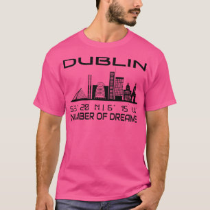 Dublin Skyline GPS coördinaten City Dream City 3 T-shirt