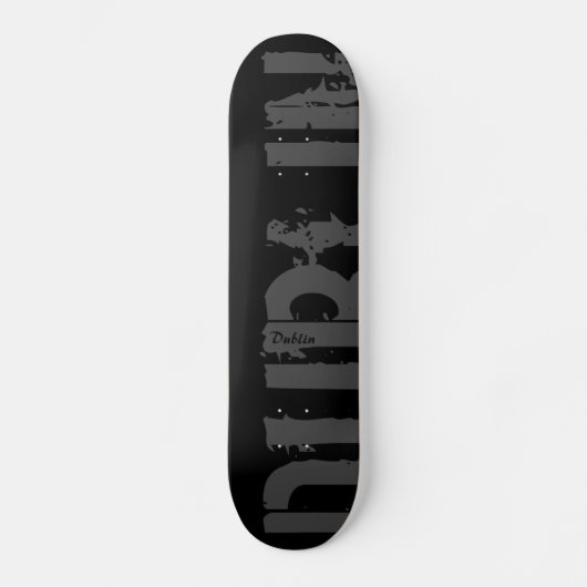 Dublin - Urban Style - Skateboard (Voorkant)