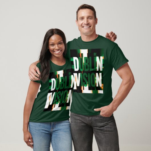 Dublin Vision Glitch St Patricks Day T-shirt (Unisex)