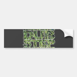 DUBSTEP Buds Dubstep-muziek Bumpersticker