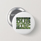 DUBSTEP Buds Dubstep-muziek Ronde Button 5,7 Cm (Voorkant /achterkant)