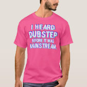 Dubstep Dnb drum en Bass Drum N Bass T-shirt (Voorkant)