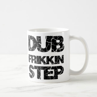 DUBSTEP DUB FRIKKIN STEP WOB WOB KOFFIEMOK