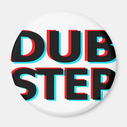 Dubstep Filthy dub step bass techno wobble Magneet (Voorkant)