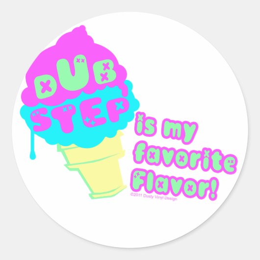 Dubstep is mijn favoriete smaak ronde sticker (Voorkant)