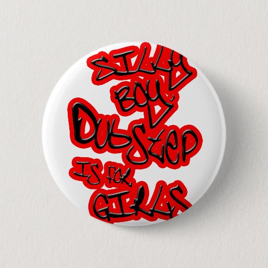 Dubstep is voor meisjes, meisjes, dames in Dubstep Ronde Button 5,7 Cm (Voorkant)