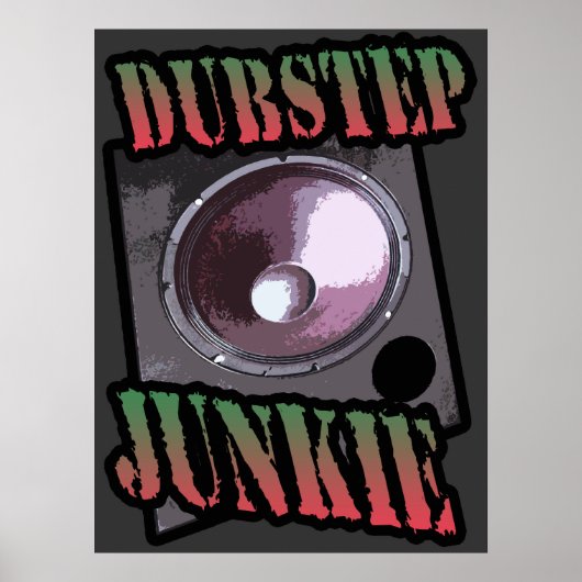Dubstep junkie poster (Voorkant)