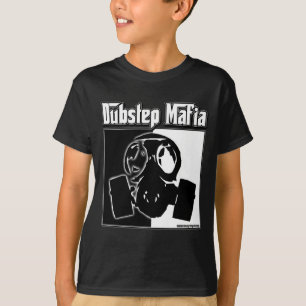 DUBSTEP Mafia Dub Stap muziek Dubstep kleding T-shirt