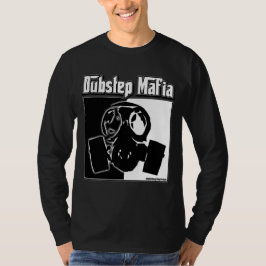 DUBSTEP Mafia Dub Stap muziek Dubstep kleding T-shirt