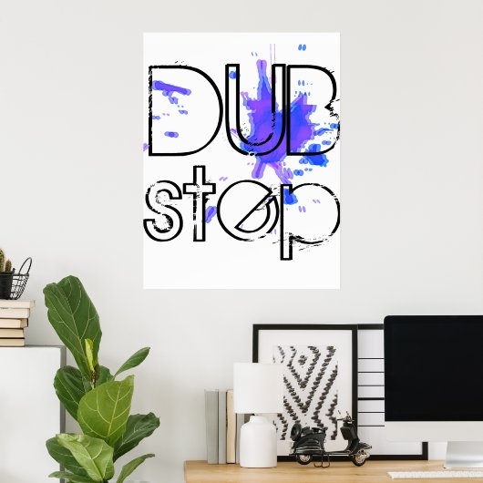 DubStep-Poster Poster (Thuiskantoor)
