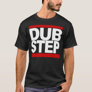 DubStep T-shirt