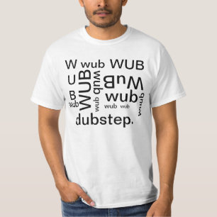 DUBSTEP T-SHIRT