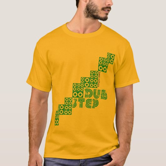 dubstep t-shirt m10 ( in lak ' ech ! ) (Voorkant)