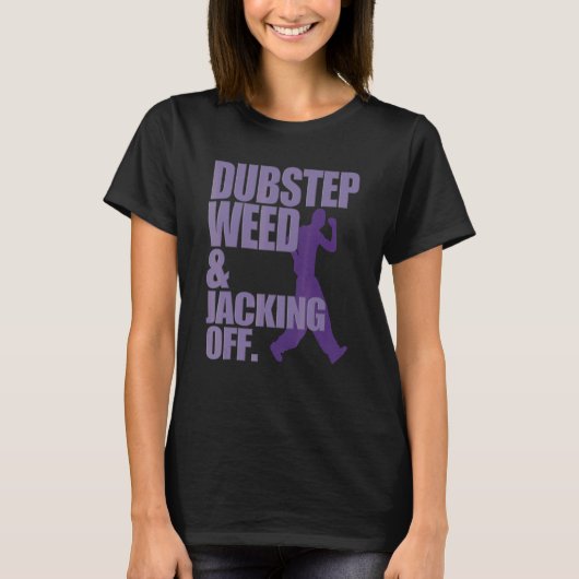 Dubstep Weed en het vallen weg T-shirt (Voorkant)
