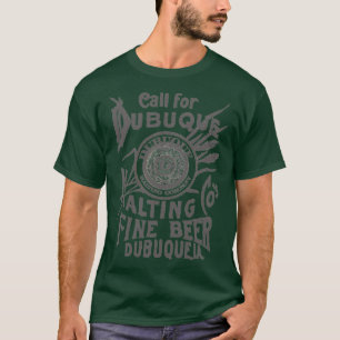 Dubuque Malting Cox27s Fine Beer Dubuque Iowa T T-shirt