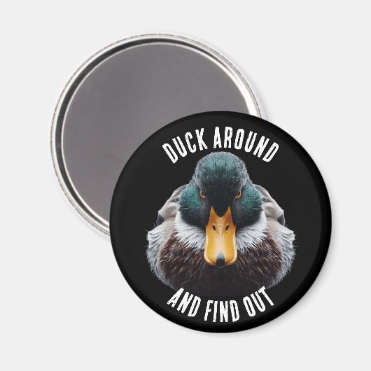 Duck Around en Ontdek Fun Mad Duck Magneet (Voorkant / Achterkant)