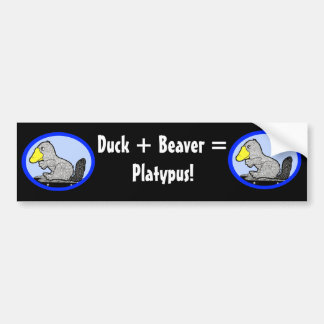 Duck + Beaver = Platypus! Bumpersticker