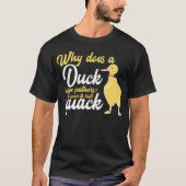 Duck Butt Quack Funny Gift I creative T-shirt (Voorkant)