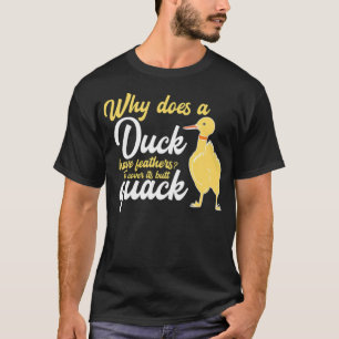 Duck Butt Quack Funny Gift I creative  T-shirt