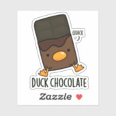 Duck Chocolate Funny Dark Chocolate Pun Sticker (Vel)