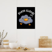 Duck Cloud Funny Weather Pun Dark BG Poster (Keuken)