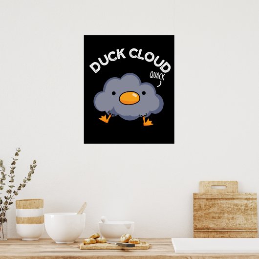 Duck Cloud Funny Weather Pun Dark BG Poster (Keuken)