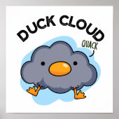 Duck Cloud Funny Weather Pun Poster (Voorkant)