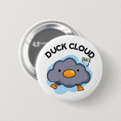 Duck Cloud Funny Weather Pun Ronde Button 5,7 Cm (Voorkant /achterkant)
