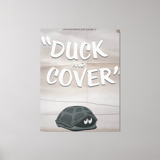 Duck & Cover Canvas Afdruk (Voorkant)