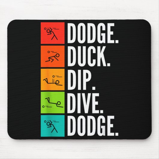 Duck Dip Dive I Ball Games I Funny Dodgeball Muismat (Voorkant)