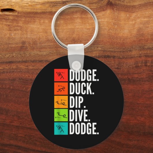 Duck Dip Dive I Ball Games I Funny Dodgeball Sleutelhanger (Voorkant)