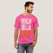 Duck Duck Boom Hunting Camping Wandelen Natuur - T-shirt (Voorkant volledig)