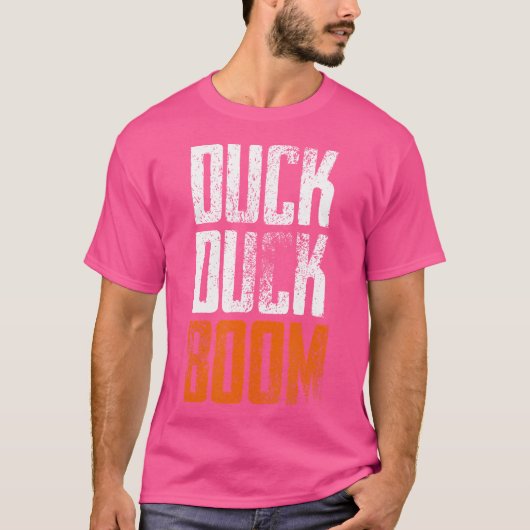 Duck Duck Boom Hunting Camping Wandelen Natuur - T-shirt (Voorkant)