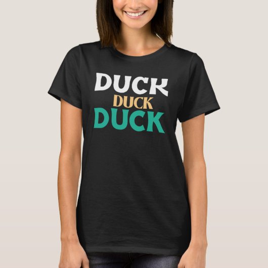 Duck Duck Duck Sarcastic Asteroid T-shirt (Voorkant)