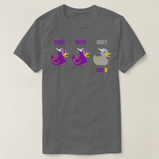 Duck Duck Gray Duck 1 T-shirt (Design voorkant)
