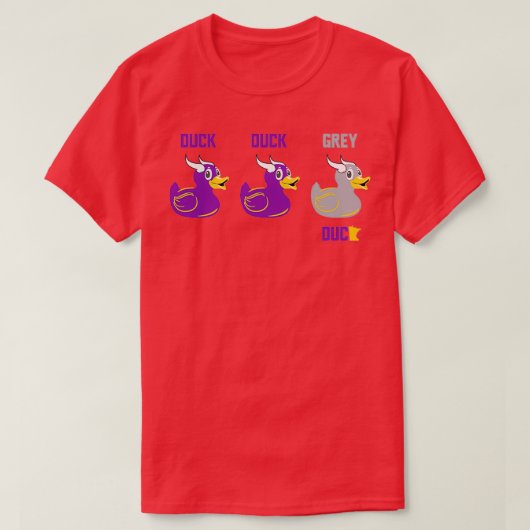 Duck Duck Gray Duck 2 T-shirt (Design voorkant)