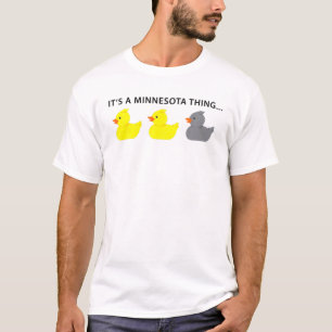 Duck Duck Grey Duck is een Minnesota ding. T-shirt