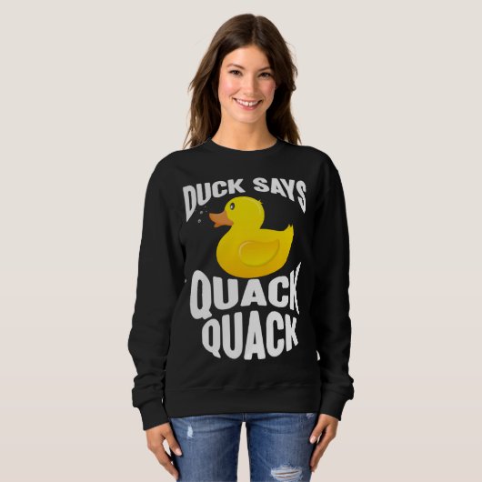 Duck Duck Says Quack Quack Duck Trui (Voorkant volledig)