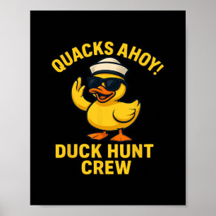 Duck Hunt Crew Rubber Duckie Zoek Cruise Essenti Poster