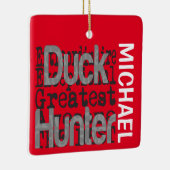 Duck Hunter Extraordinaire CUSTOM Keramisch Ornament (Rechts)