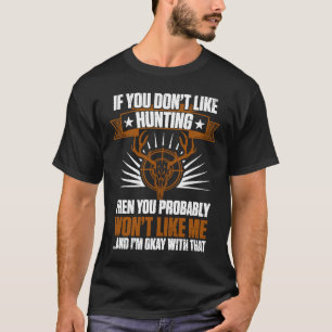 Duck Hunters, als je niet graag jacht, zal je niet T-shirt