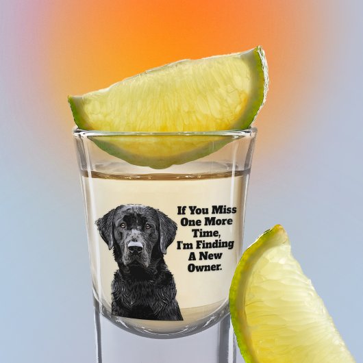 Duck Hunting Bird Dog Funny Quote Labrador Shot Gl Shot Glas