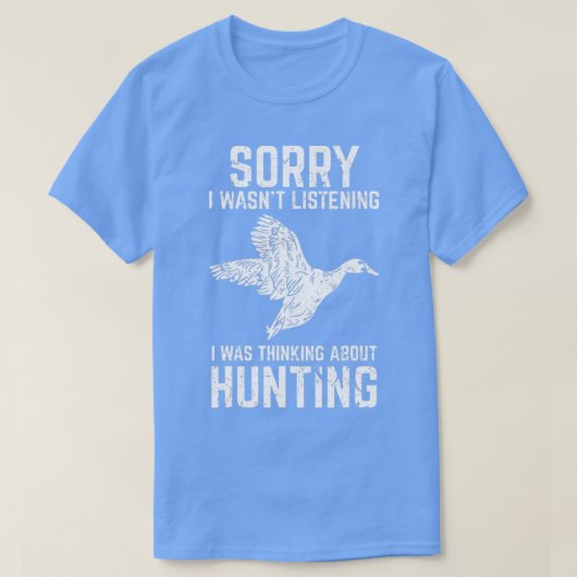 Duck Hunting Funny Gift for Duck Goose Hunters T-shirt (Design voorkant)