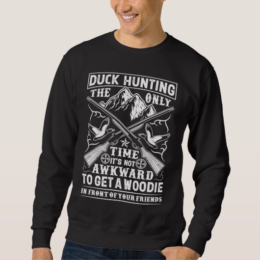 Duck Hunting Goose Hunter Waterfowl Hunter Enthusi Trui (Voorkant)