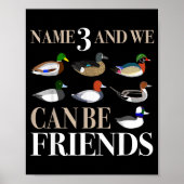 Duck Hunting Waterfowl Hunters Different Duck  Poster (Voorkant)