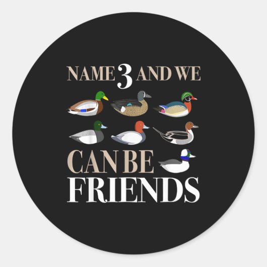 Duck Hunting Waterfowl Hunters Different Duck  Ronde Sticker (Voorkant)