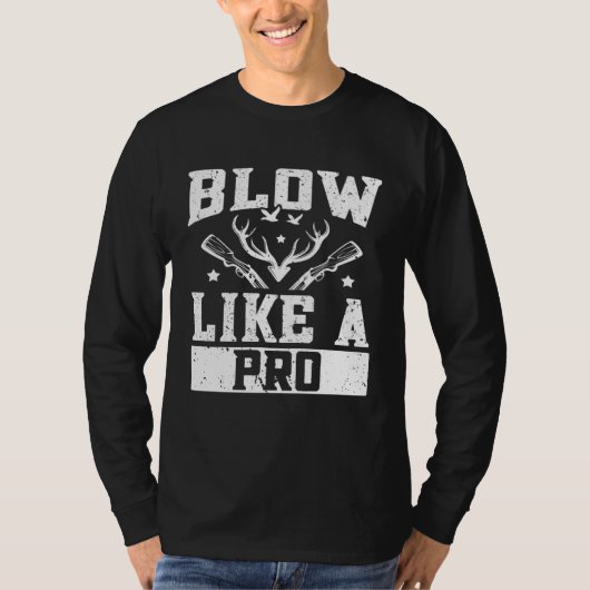 Duck Hunting Waterfowl Hunting Blow Like A Pro T-shirt (Voorkant)