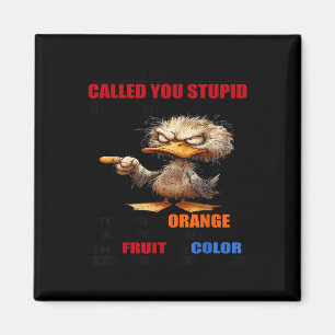 Duck, ik heb je nooit dom genoemd, maar toen ik he magneet