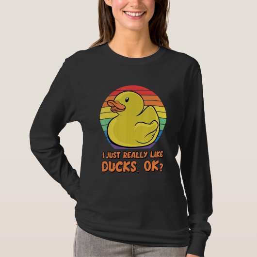 Duck ik hou echt van Ducks OK 1 T-shirt (Voorkant)